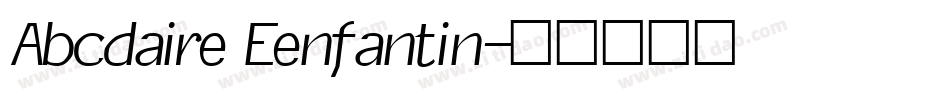 Abcdaire Eenfantin字体转换